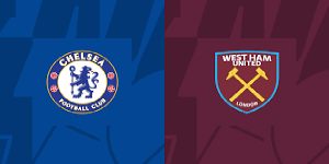 nhận định chelsea-west ham